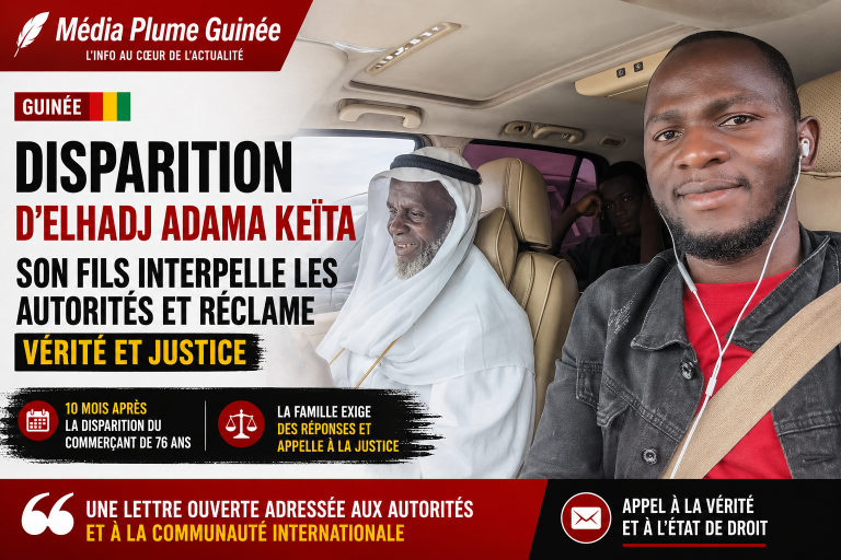 Guinée : Dix mois après la disparition d&rsquo;Elhadj Adama Keïta, son fils interpelle les autorités et réclame vérité et justice.