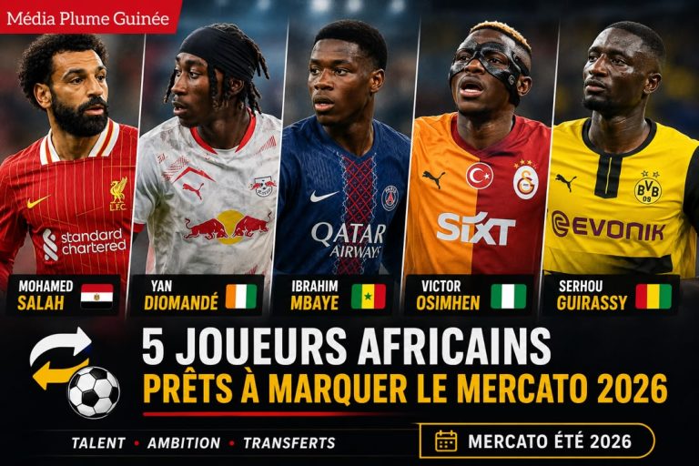 Sport / football : Cinq joueurs africains prêts à marquer le mercato estival 2026.
